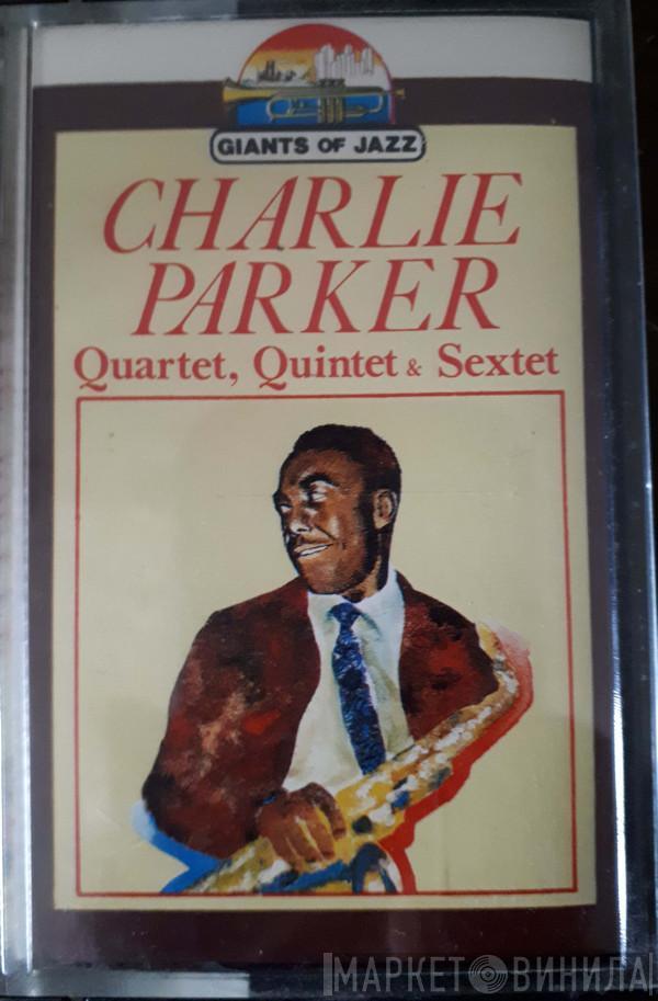 Charlie Parker - Quartet, Quintet & Sextet
