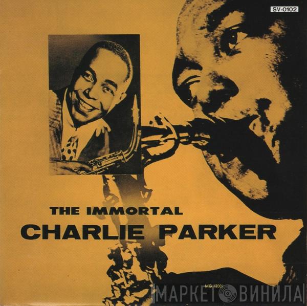  Charlie Parker  - The Immortal Charlie Parker