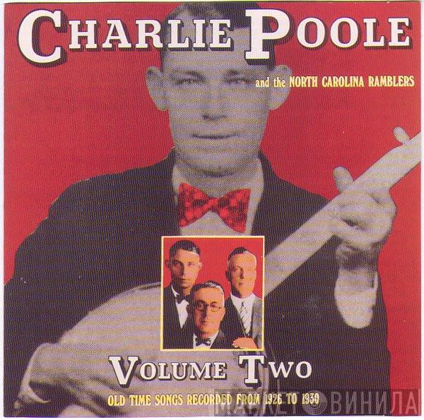 Charlie Poole And The North Carolina Ramblers - Volume Two