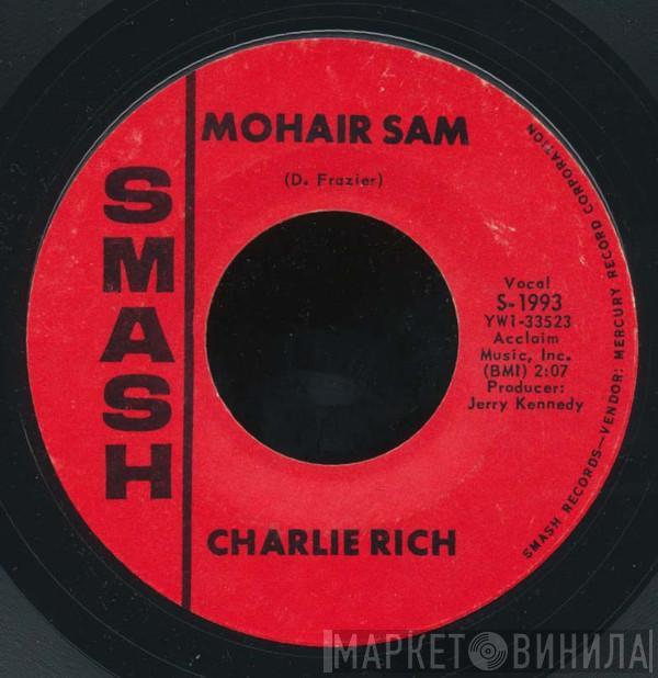 Charlie Rich - Mohair Sam