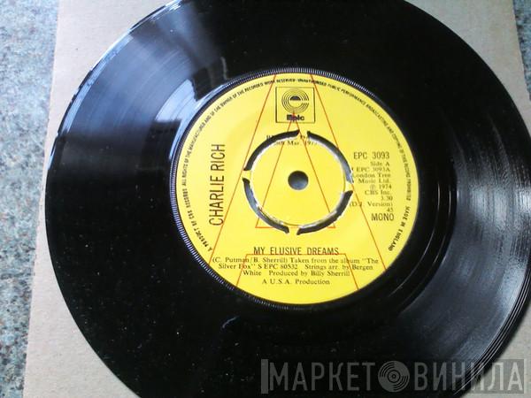 Charlie Rich - My Elusive Dreams