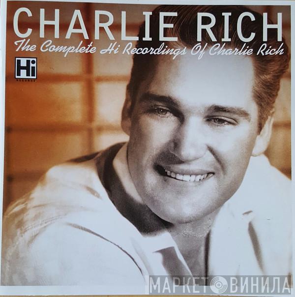 Charlie Rich - The Complete Hi Recordings Of Charlie Rich