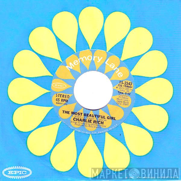 Charlie Rich - The Most Beautiful Girl / I Love My Friend