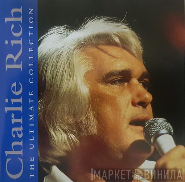 Charlie Rich - The Ultimate Collection