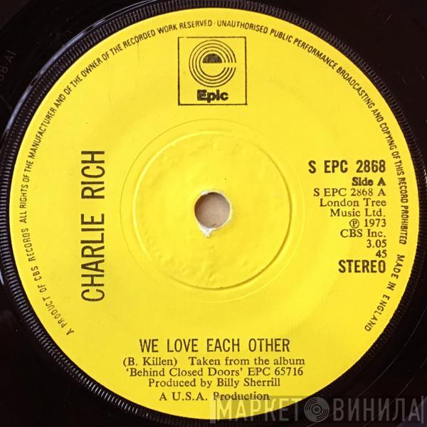 Charlie Rich - We Love Each Other