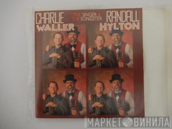 Charlie Waller, Randall Hylton - The Singer & The Songster