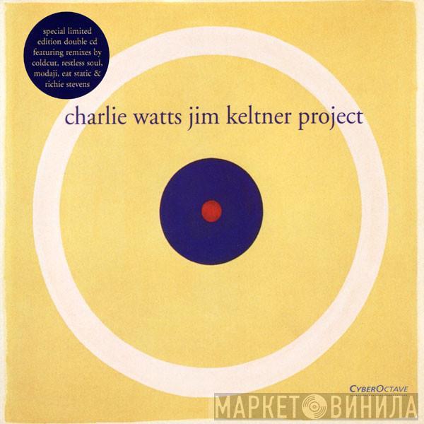 Charlie Watts/Jim Keltner Project - Charlie Watts/Jim Keltner Project