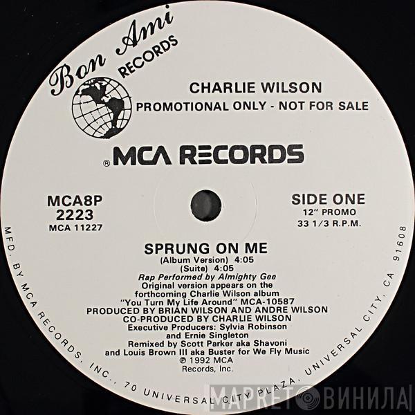 Charlie Wilson - Sprung On Me