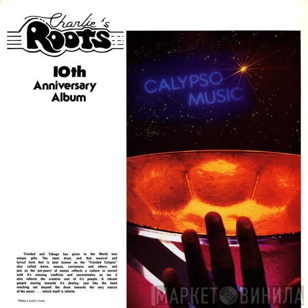 Charlies Roots - 10th Anniversary Album