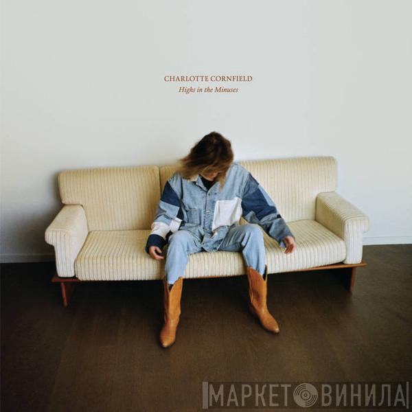 Charlotte Cornfield - Highs In The Minuses