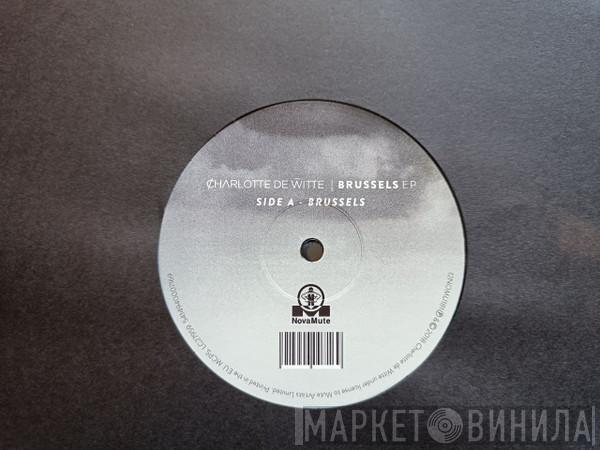 Charlotte De Witte - Brussels EP