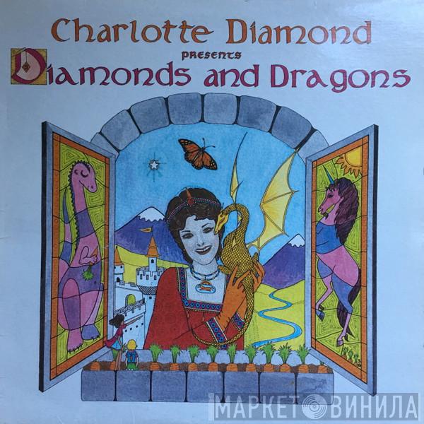 Charlotte Diamond - Diamonds And Dragons