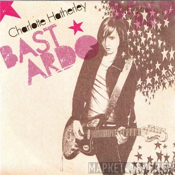 Charlotte Hatherley - Bastardo