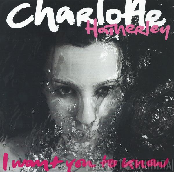 Charlotte Hatherley - I Want You To Know