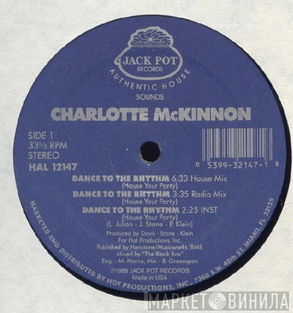 Charlotte McKinnon - Dance To The Rhythm (House Your Party)