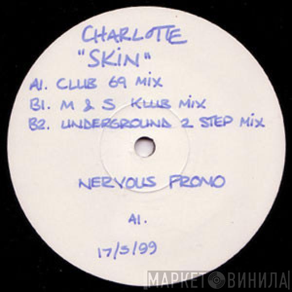 Charlotte - Skin