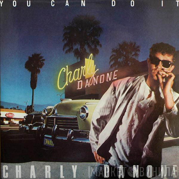 Charly Danone - You Can Do It