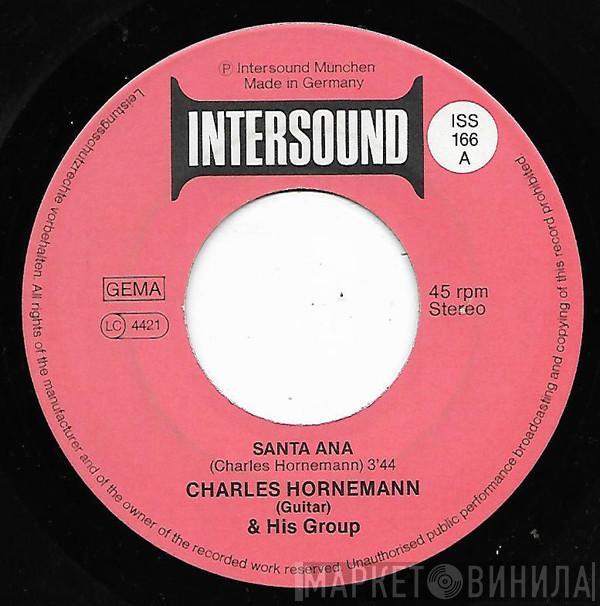 Charly Hörnemann And His Group - Santa Ana / Rocket In The Pocket