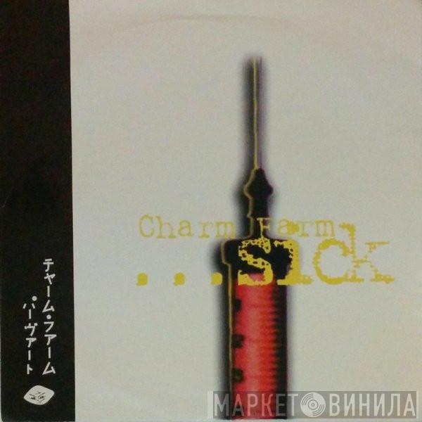  Charm Farm  - ...sick