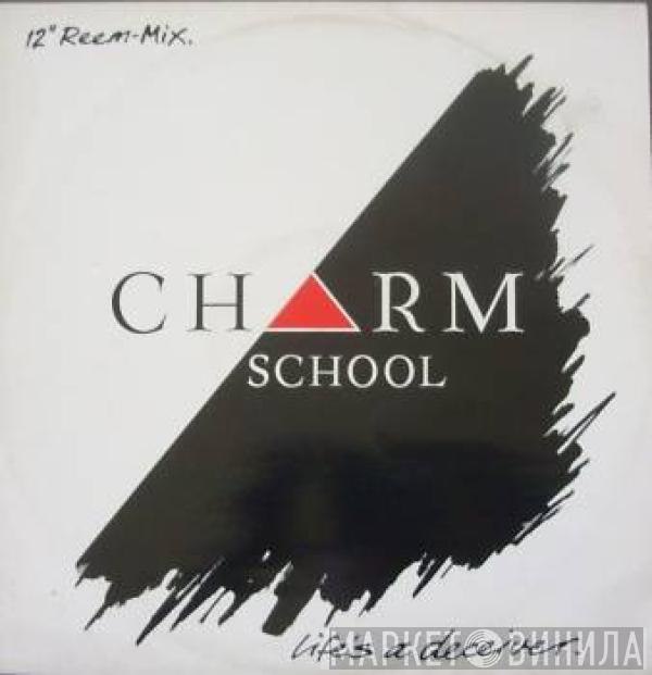 Charm School - Life's A Deceiver