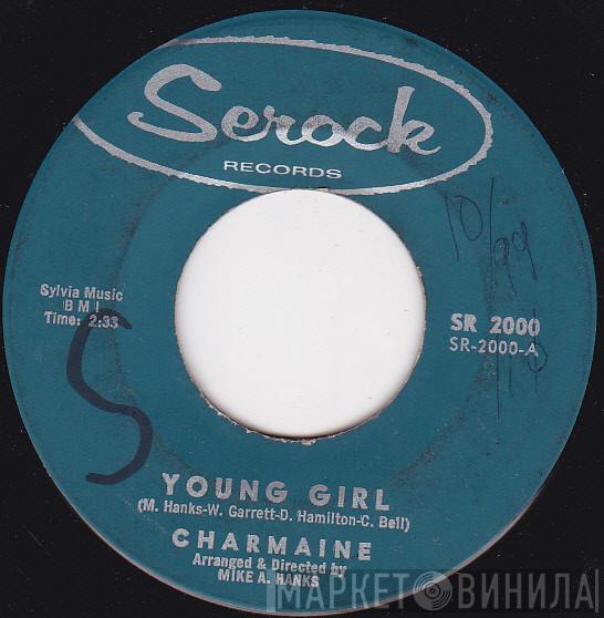 Charmaine  - Young Girl / Don't You Know (How You Thrilled Me When You Kissed Me)