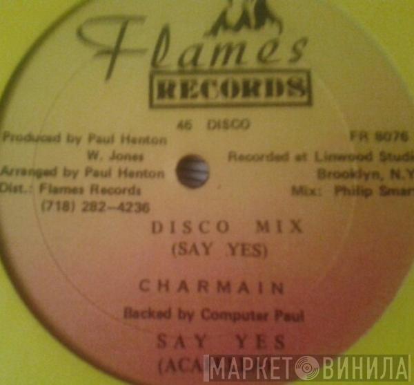 Charmaine Bubbler - Say Yes