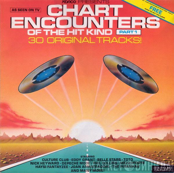  - Chart Encounters Of The Hit Kind - Part One