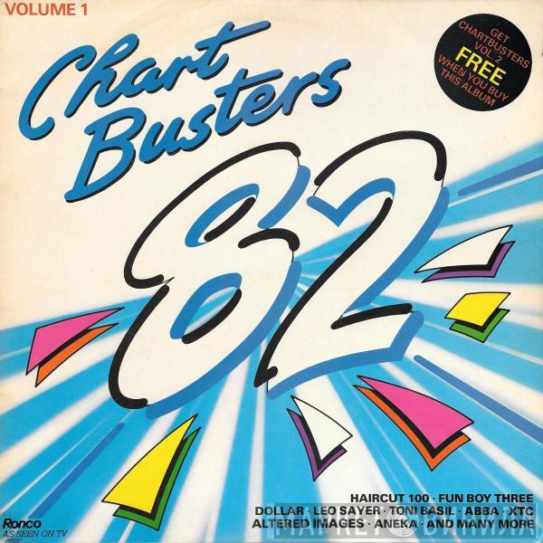  - Chartbusters 82 (Volume 1)