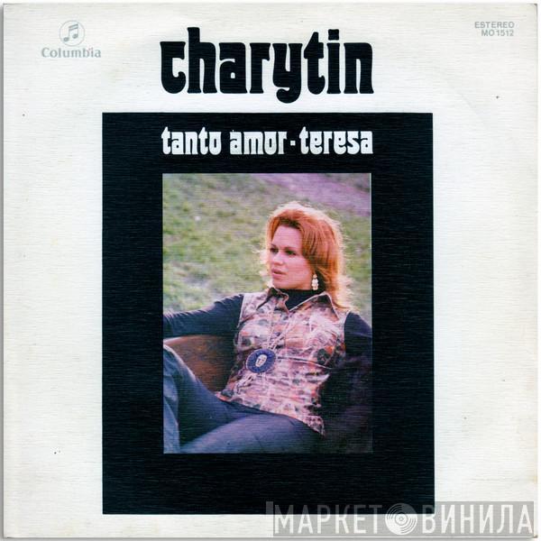Charytin - Tanto Amor / Teresa