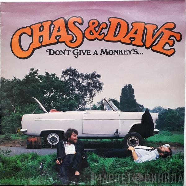 Chas And Dave - Don't Give A Monkey's...