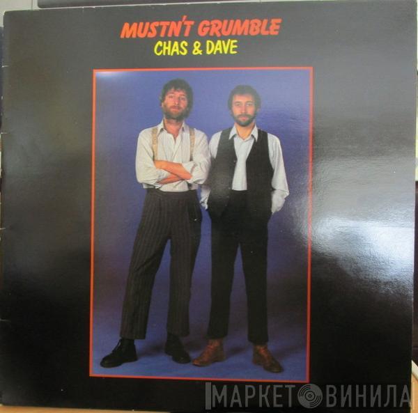 Chas And Dave - Mustn't Grumble