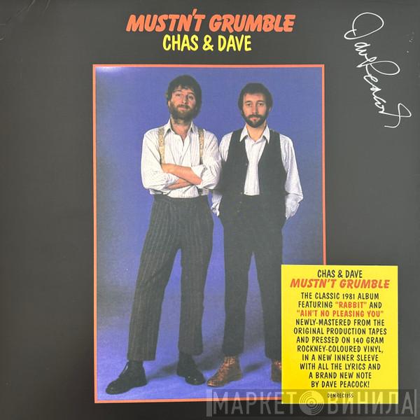 Chas And Dave - Mustn't Grumble