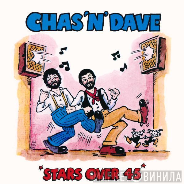 Chas And Dave - Stars Over 45