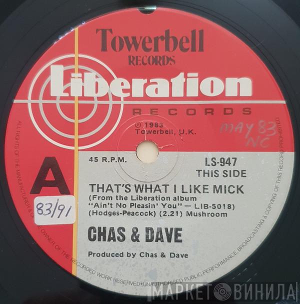  Chas And Dave  - That's What I Like Mick
