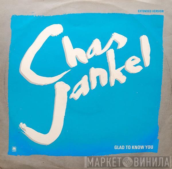 Chas Jankel - Glad To Know You (Extended Version)