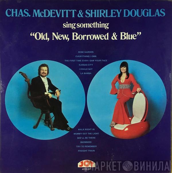 Chas McDevitt, Shirley Douglas - Sing Something "Old, New, Borrowed & Blue"