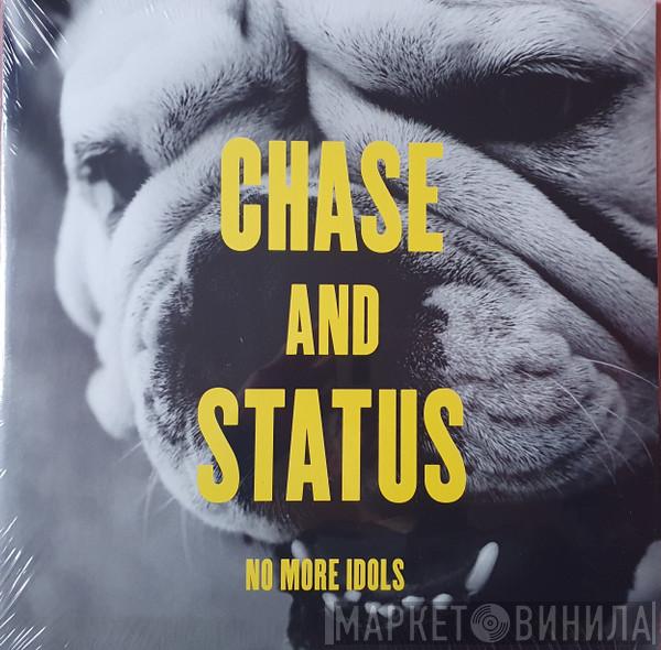 Chase & Status - No More Idols