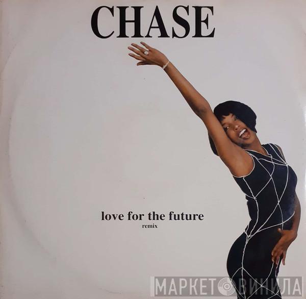 Chase - Love For The Future (Remix)
