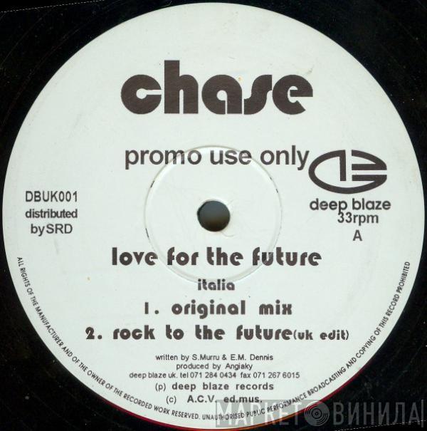 Chase - Love For The Future