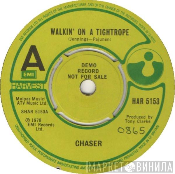 Chaser  - Walkin' On A Tightrope