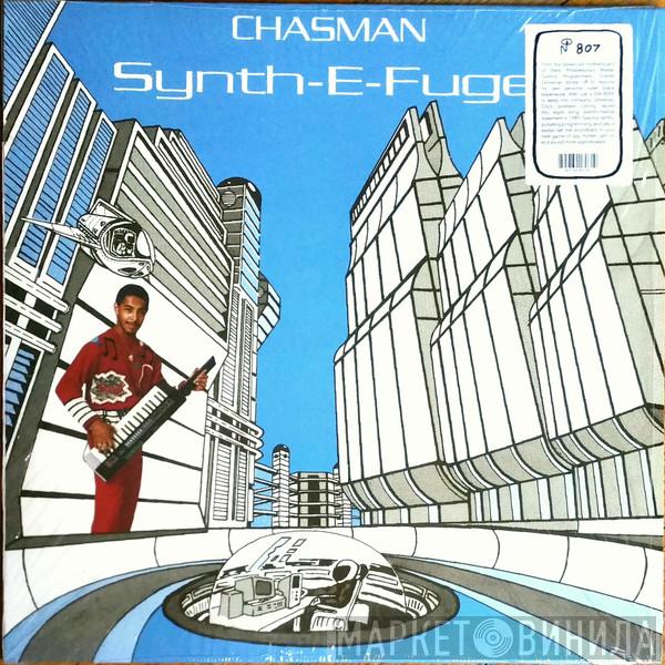 Chasman - Synth-E-Fuge