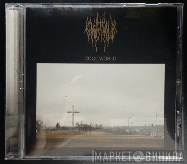 Chat Pile - Cool World