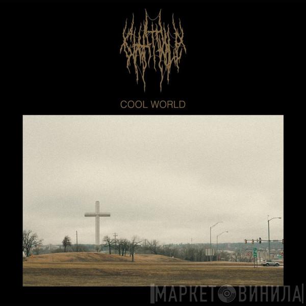 Chat Pile - Cool World