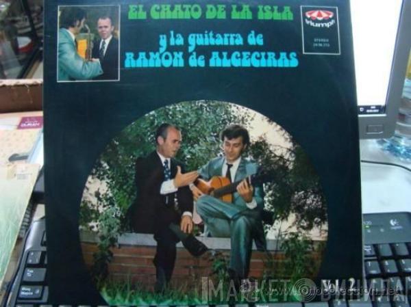 Chato De La Isla - El Chato De La Isla Y La Guitarra De Ramón De Algeciras