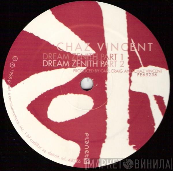 Chaz Vincent - Dream Zenith