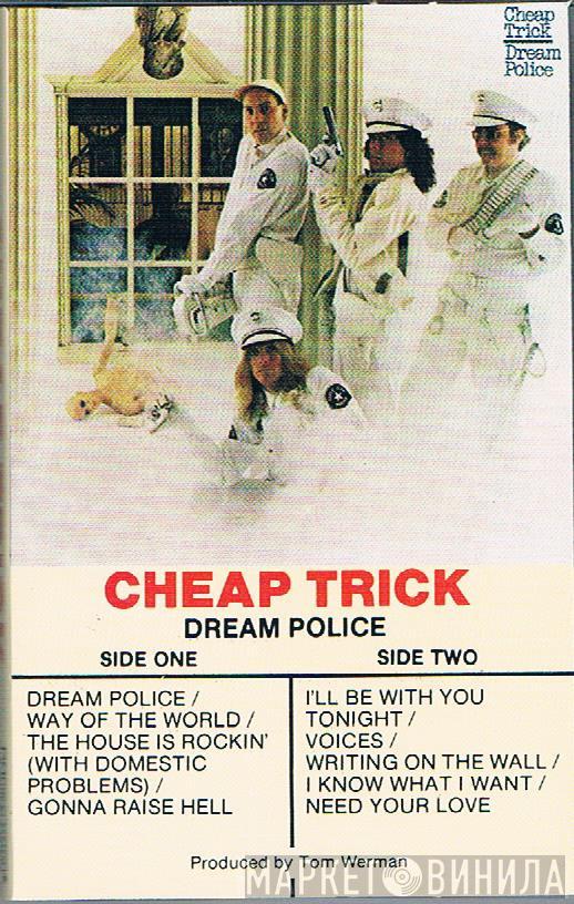  Cheap Trick  - Dream Police