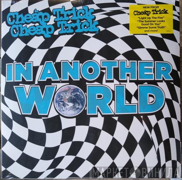Cheap Trick - In Another World