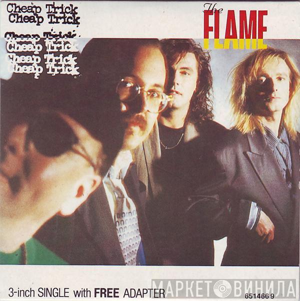  Cheap Trick  - The Flame