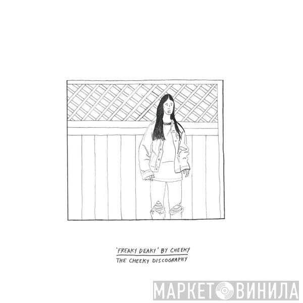 Cheeky  - Freaky Deaky: The Cheeky Discography