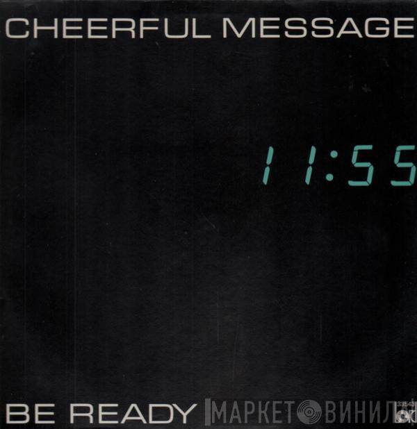 Cheerful Message - Be Ready